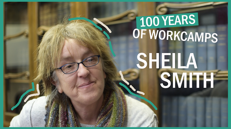 100 YEARS OF WORKCAMPS - Sheila Smith (reduced)