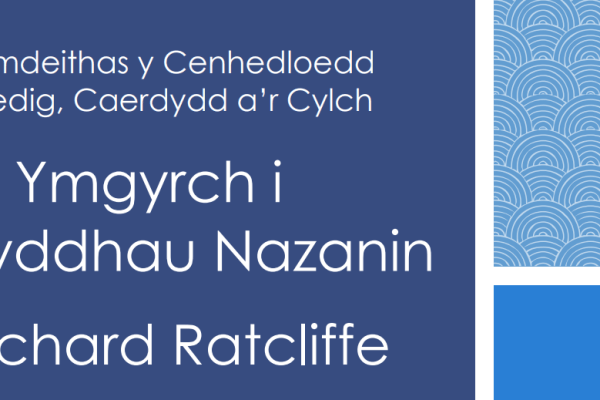 Yr Ymgyrch i Ryddhau Nazanin