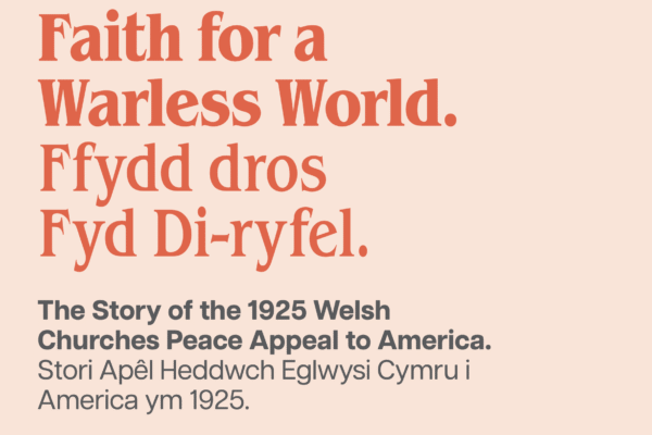 'Faith for a Warless World' Exhibition @ St David's Cathedral